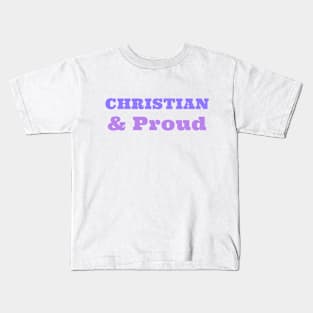 Christian & Proud Kids T-Shirt